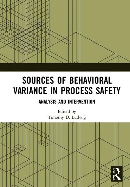 Routledge - Sources of Behavioral Variance in Process Safety