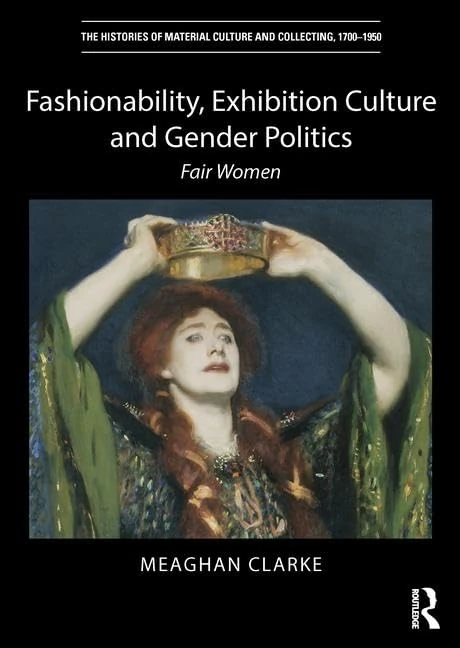 Routledge - Fair Women: Fashion and Gender Politics Book