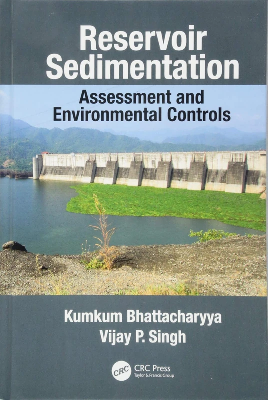 Reservoir Sedimentation: Assessment and Environmental Controls