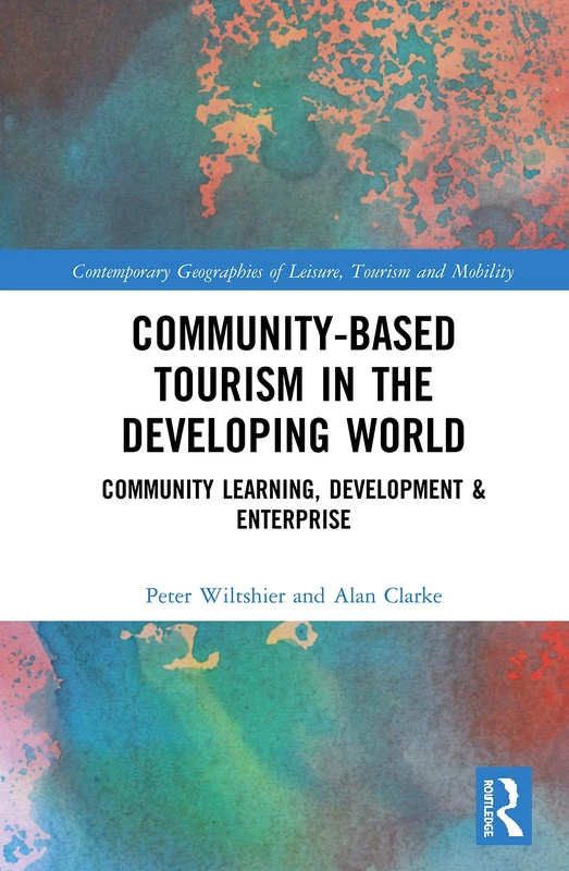 Routledge Community-Based Tourism in the Developing World Book