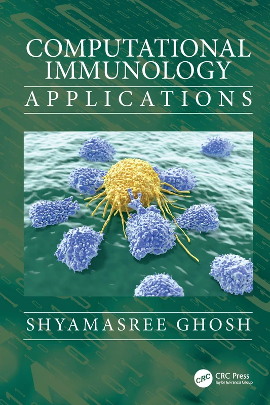 CRC Press - Computational Immunology: Applications Book