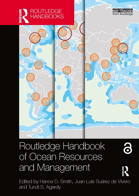 Routledge Handbook of Ocean Resources and Management (Routledge Environment and Sustainability Handbooks)