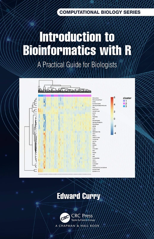 Introduction to Bioinformatics with R: A Practical Guide for Biologists (Chapman & Hall/CRC Computational Biology Series)