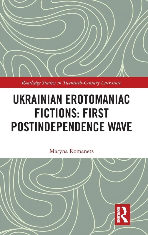 Routledge Ukrainian Erotomaniac Fictions - Literature Book - Image 1