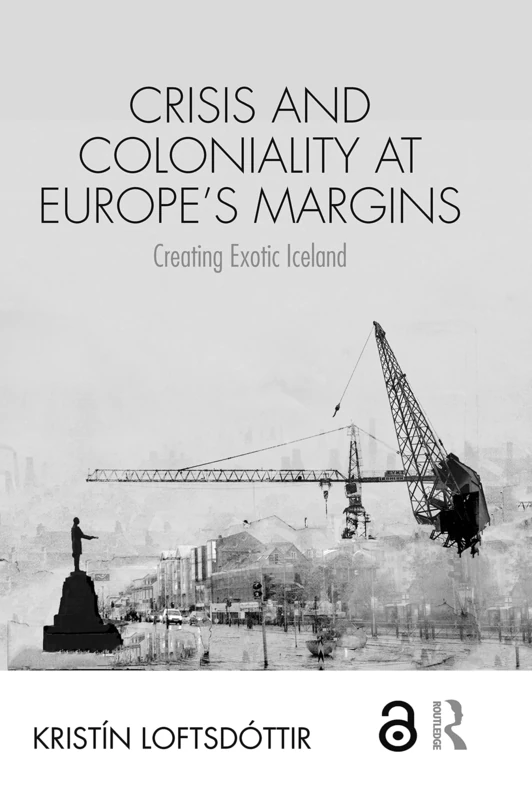 Routledge Crisis and Coloniality at Europe's Margins Book