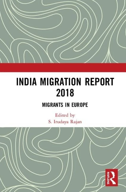 Routledge India Migration Report 2018: Migrants in Europe