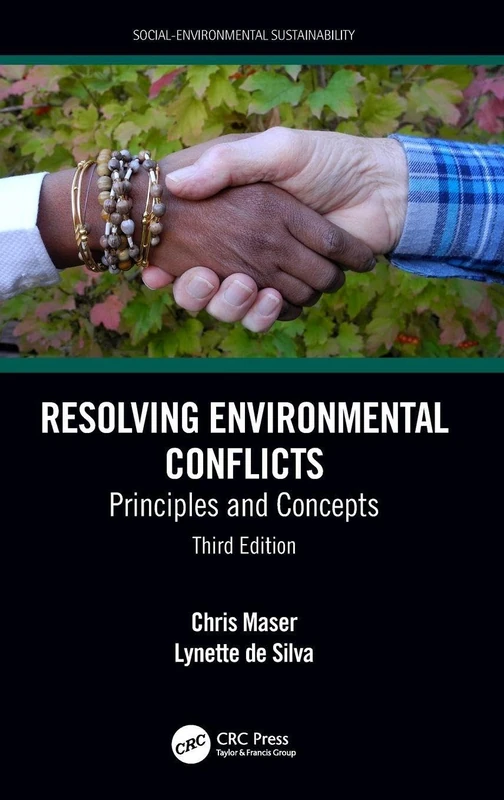 Resolving Environmental Conflicts: Principles and Concepts, Third Edition (Social Environmental Sustainability) - Image 1