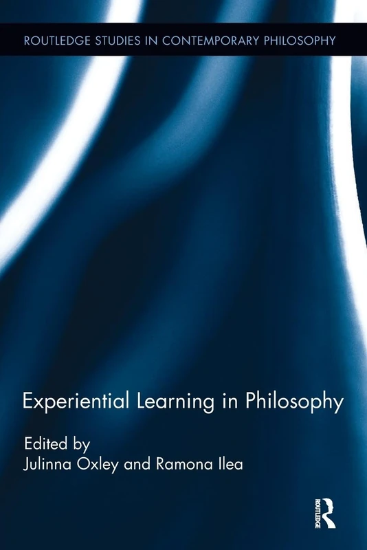 Experiential Learning in Philosophy (Routledge Studies in Contemporary Philosophy) - Image 1