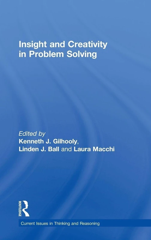 Routledge Insight and Creativity in Problem Solving Book