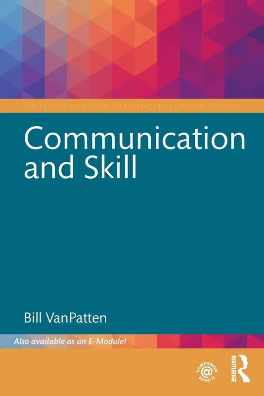 Communication and Skill (The Routledge E-Modules on Contemporary Language Teaching) - Image 1