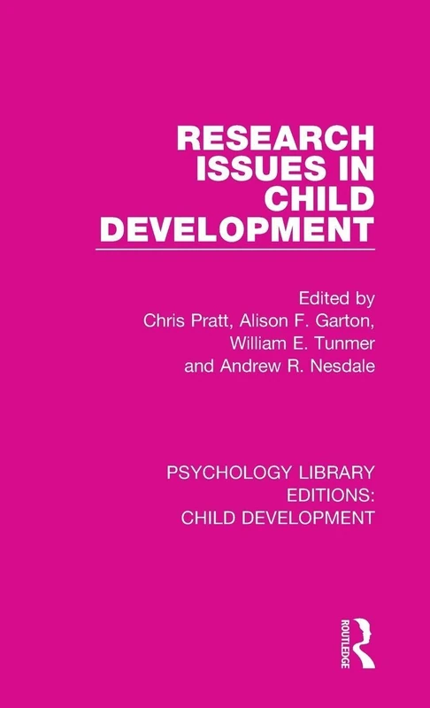 Research Issues in Child Development: 11 (Psychology Library Editions: Child Development)
