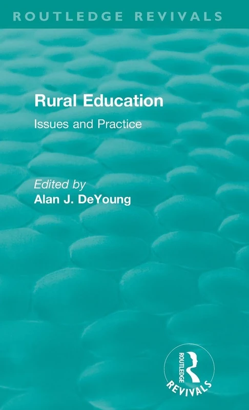 Routledge Rural Education (1991): Issues and Practice Book