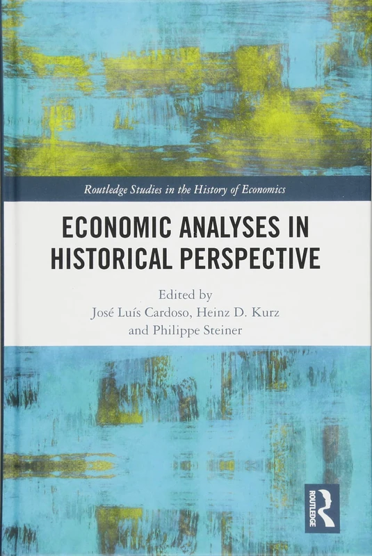 Routledge Economic Analyses in Historical Perspective Book