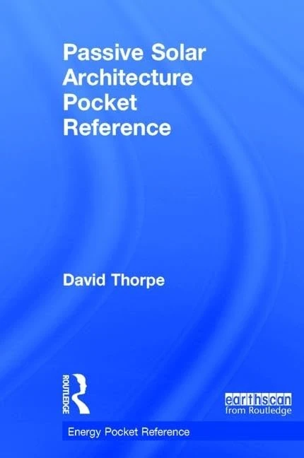 Passive Solar Architecture Pocket Reference (Energy Pocket Reference)