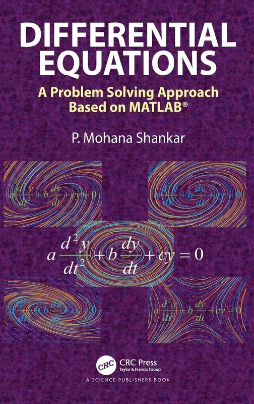 Differential Equations: A Problem Solving Approach Based on MATLAB