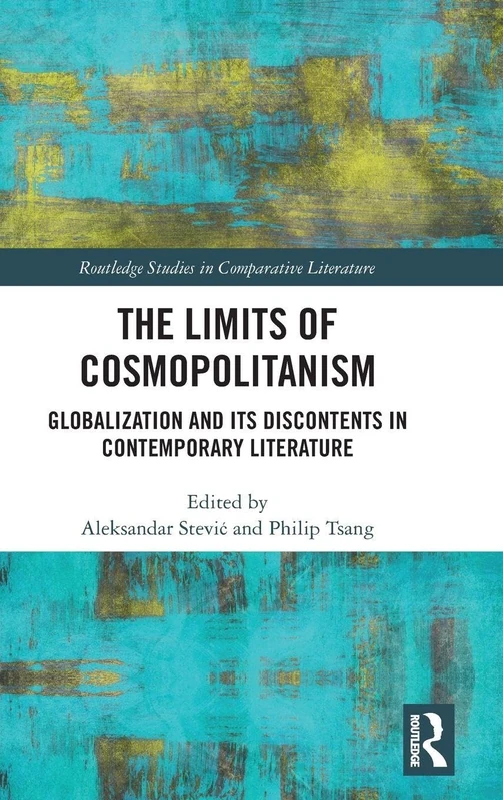 Routledge - The Limits of Cosmopolitanism in Literature