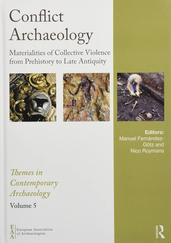 Routledge Conflict Archaeology - Materialities of Collective Violence