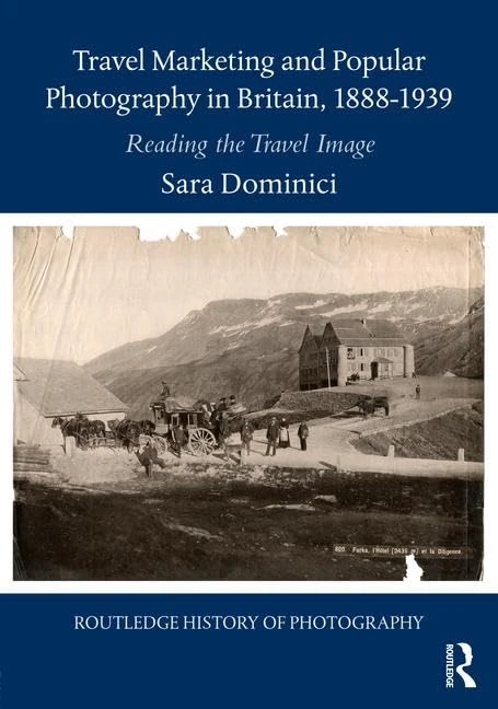 Routledge Travel Marketing and Popular Photography 1888-1939 - Image 1