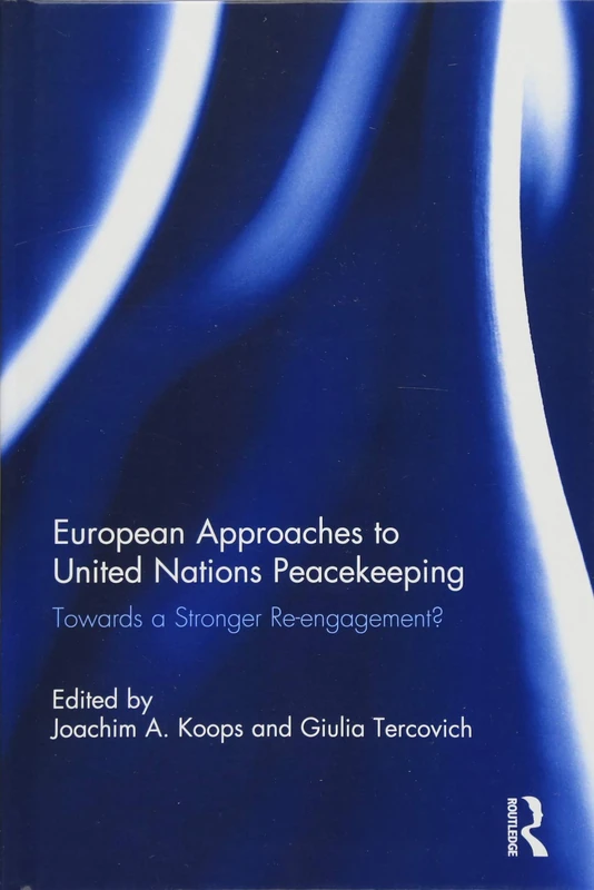 Routledge - European Approaches to UN Peacekeeping Book