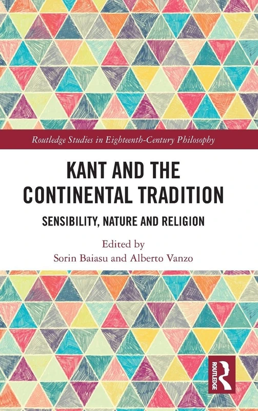 Routledge Kant and the Continental Tradition Philosophy Book