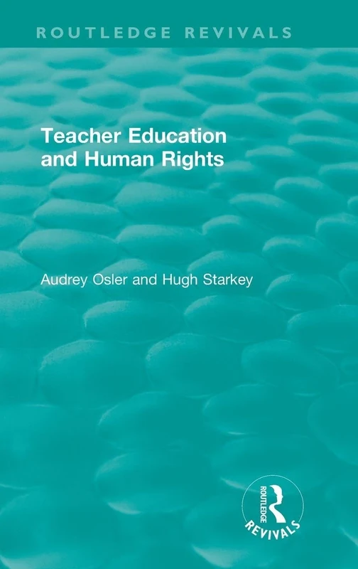 Teacher Education and Human Rights (Routledge Revivals)