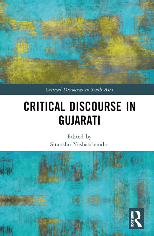 Critical Discourse in Gujarati - Routledge India Hardcover