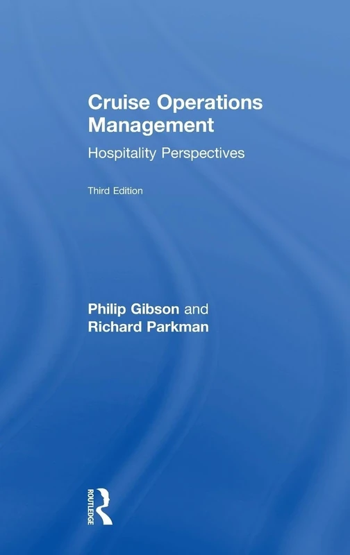 Cruise Operations Management: Hospitality Perspectives