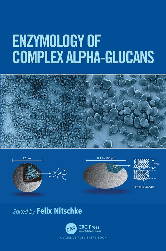 CRC Press Enzymology of Complex Alpha-Glucans - Science Book
