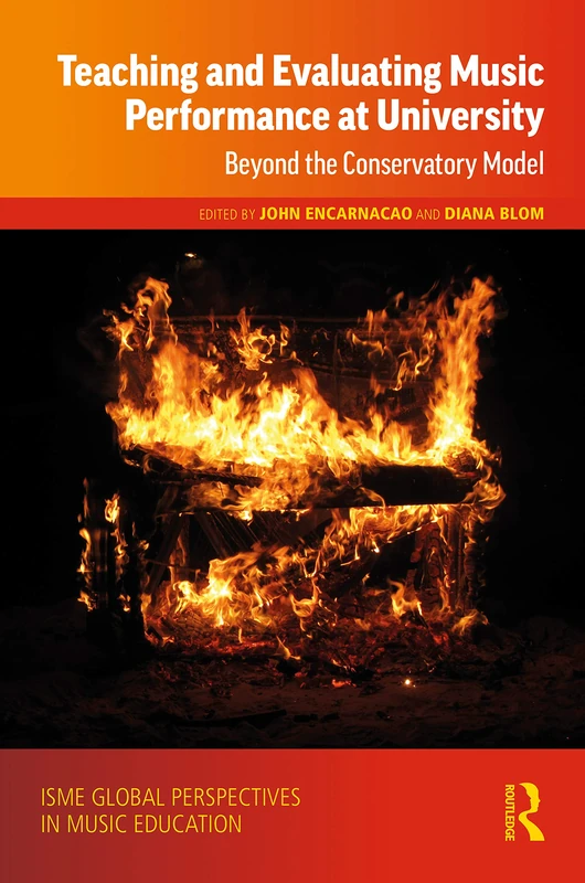 Routledge Teaching and Evaluating Music Performance at University