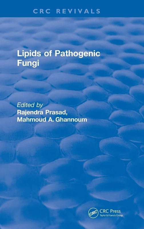Lipids of Pathogenic Fungi (1996) (CRC Press Revivals)