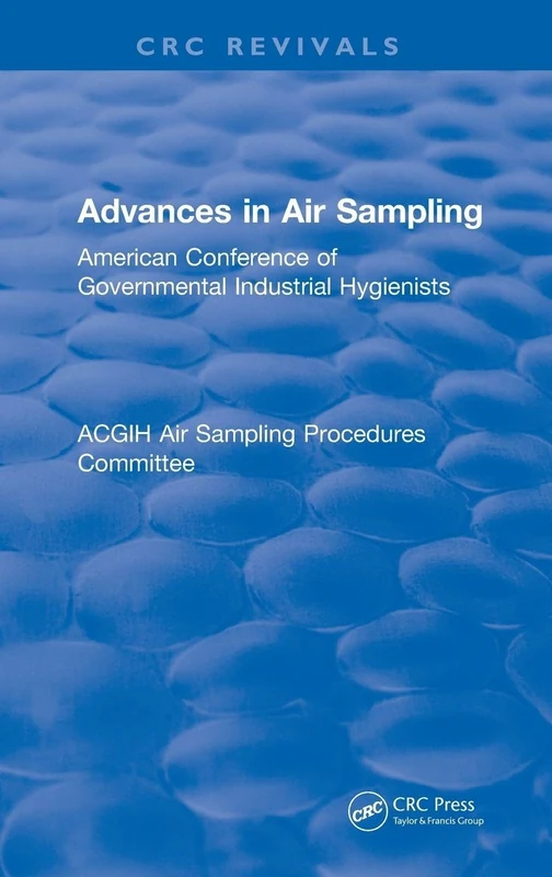 Advances In Air Sampling - CRC Press ACGIH Series
