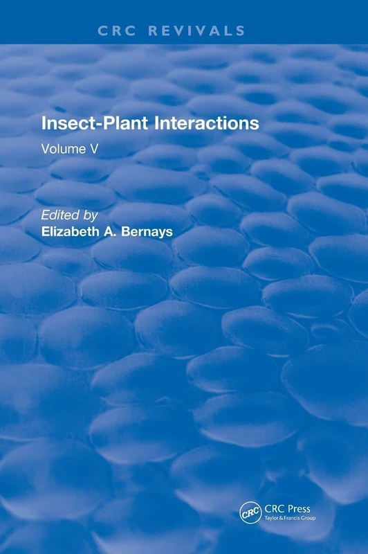 CRC Press Insect-Plant Interactions (1993): Volume V
