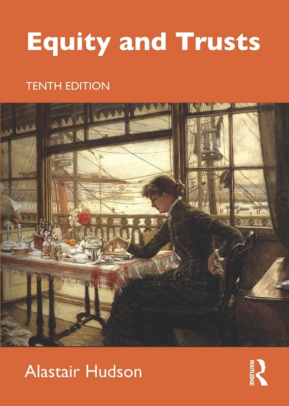 Routledge Equity and Trusts - Alastair Hudson Textbook