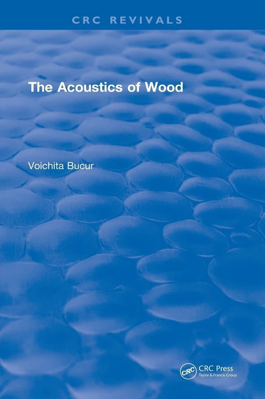 CRC Press - The Acoustics of Wood (1995) Reference Book