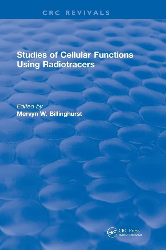 Studies Of Cellular Functions Using Radiotracers (1982) (CRC Press Revivals) - Image 1