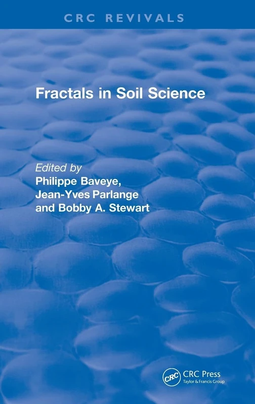 Revival: Fractals in Soil Science (1998): Advances in Soil Science (CRC Press Revivals) - Image 1