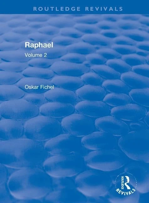 Revival: Raphael (1948): Volume 2 (Routledge Revivals)