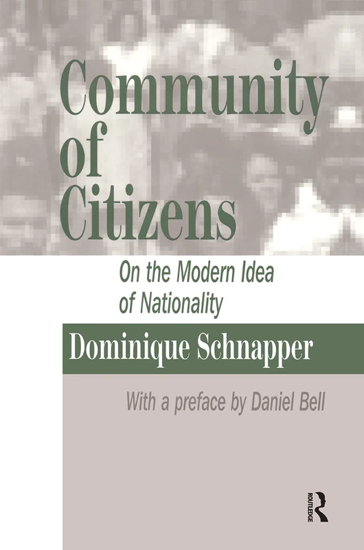 Community of Citizens: On the Modern Idea of Nationality