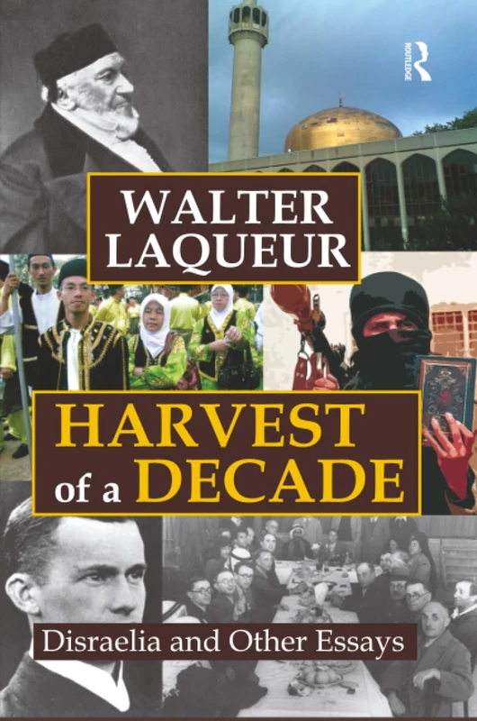 Harvest of a Decade: Disraelia and Other Essays - Image 1
