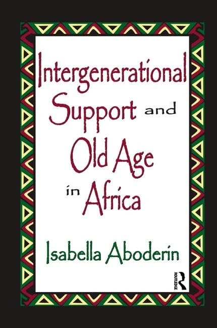 Intergenerational Support and Old Age in Africa - Image 1