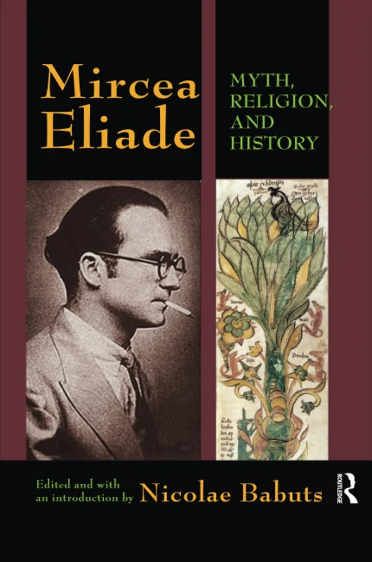 Mircea Eliade: Myth, Religion, and History