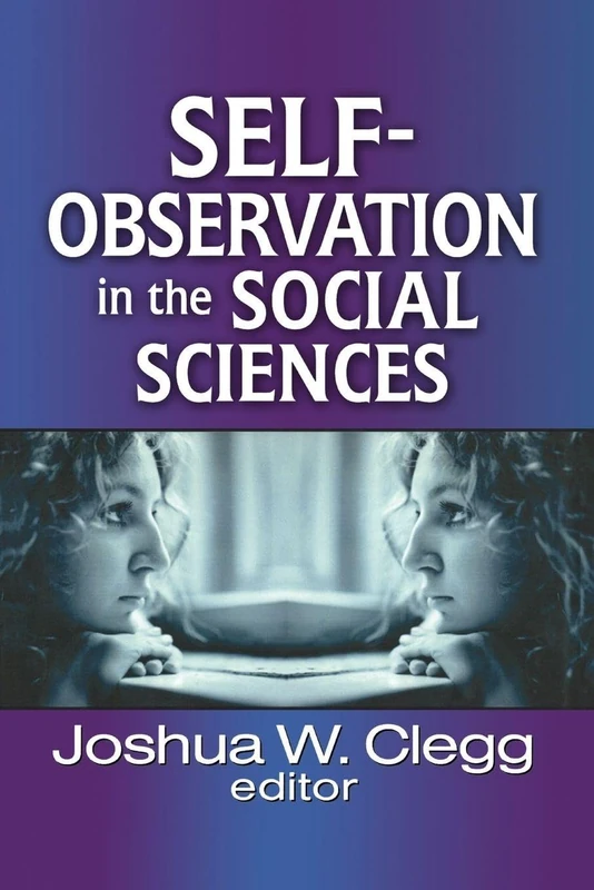 Self-Observation in the Social Sciences