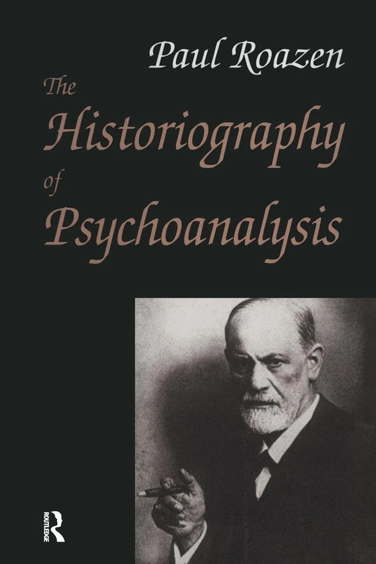 The Historiography of Psychoanalysis