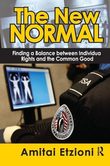 The New Normal: Finding a Balance Between Individual Rights and the Common Good