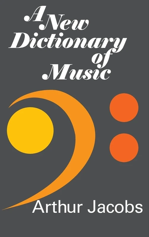 A New Dictionary of Music