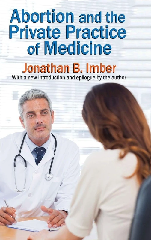 Routledge - Abortion and the Private Practice of Medicine