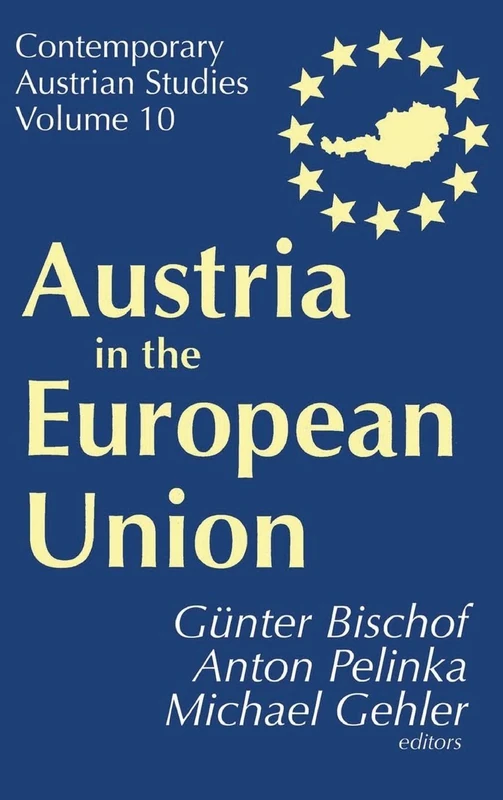 Austria in the European Union (Contemporary Austrian Studies)