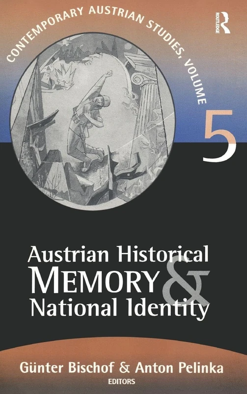 Routledge Austrian Historical Memory and National Identity Book