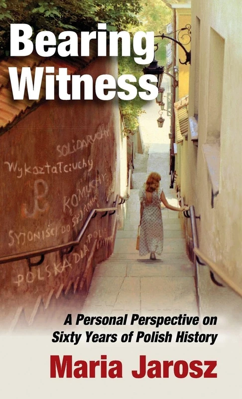 Routledge Bearing Witness - Polish History by Maria Jarosz
