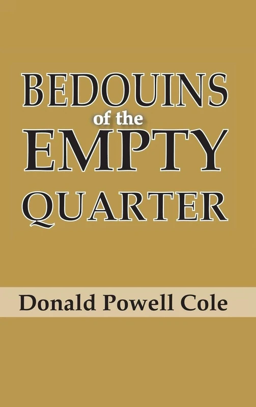 Bedouins of the Empty Quarter